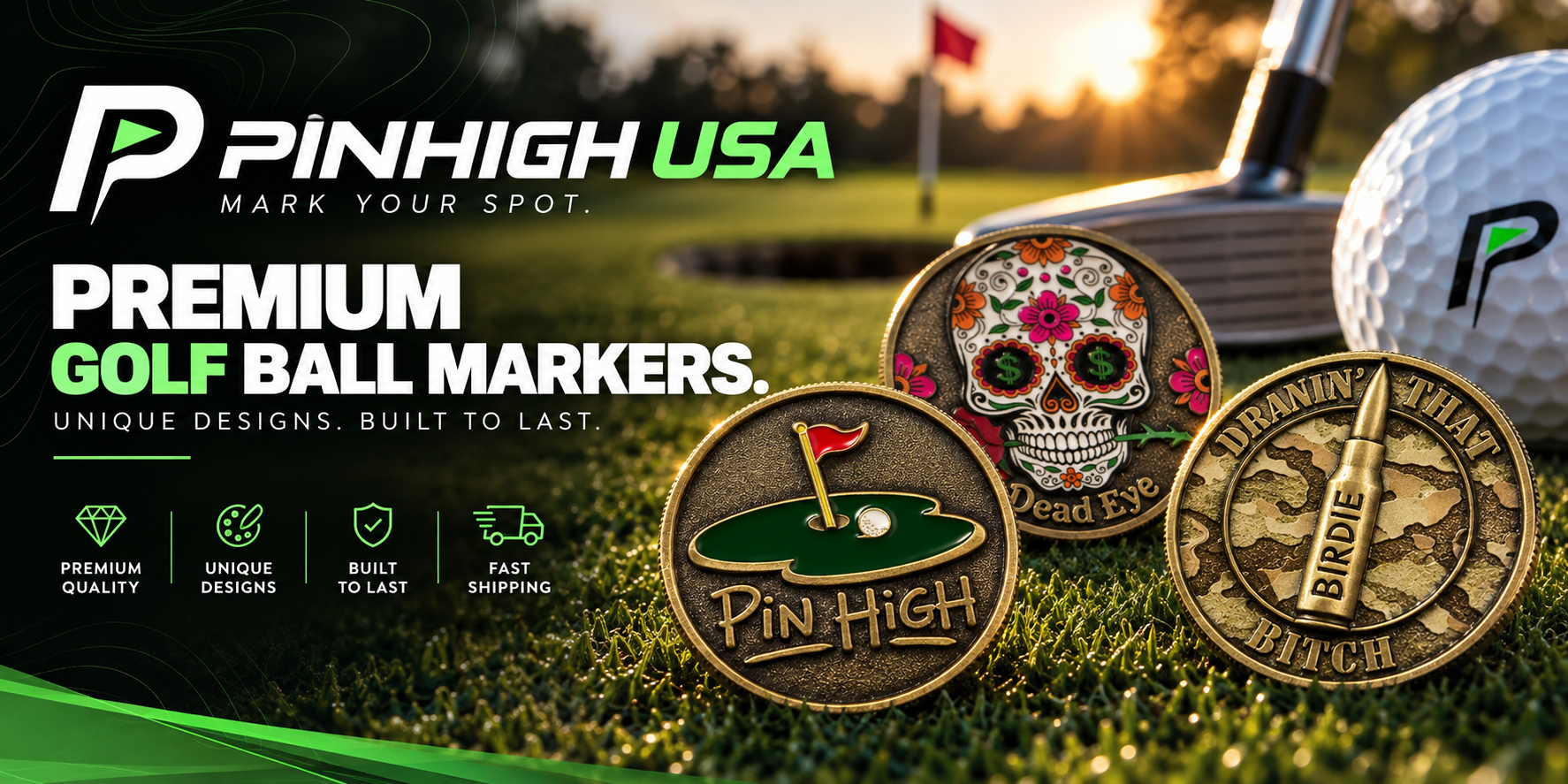 Pin High Use: PINHIGH USA offers premium golf ball markers featuring unique designs, durable craftsmanship, and bold styles for golfers looking to stand out on the green.